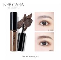 NEE CARA TINTS BROW MASCARA นีคาร่า มาสคาร่าปัดคิ้ว มีให้เลือ 4 สี กันน้ำ กันเหงื่อ คิ้วสวยมีมิติ