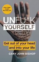 หนังสืออังกฤษใหม่ UNFU*K YOURSELF: GET OUT OF YOUR HEAD AND INTO YOUR LIFE