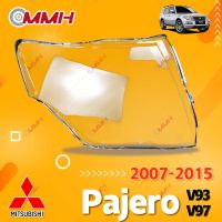 Mitsubishi Pajero (2007-2019) V98 V97 V93 เลนส์ไฟหน้า ฝาครอบไฟหน้า ไฟหน้ารถยนต์ ไฟหน้าสําหรับ ฝาครอบไฟหน้าตรงรุ่น ฝาครอบเลนส์  headlamp cover ไฟหน้า โคมไฟหน้า