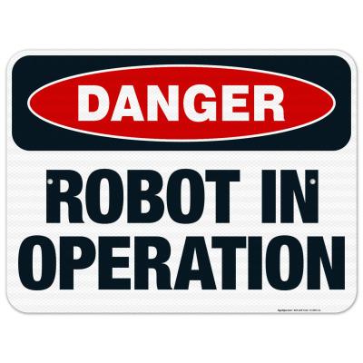 หุ่นยนต์ทำงานสัญลักษณ์ OSHA ป้ายอันตรายเมตรอลูมิเนียมสะท้อนแสง EGP ป้องกันการจางหายใช้กลางแจ้งภายในอาคารผลิตในสหรัฐสัญญาณ Sigo