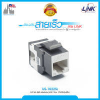 Link US-1022SL CAT 6A RJ45 Modular Jack , Slim ตัวเมียรุ่นสลิม