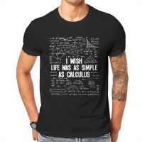 I Wish Life Was As Simple As Calculus Funny Math Lover Gift  T Shirt Men T Shirt Summer  Cotton T-shirt Tees Streetwear Harajuku