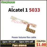 Novaphopat สําหรับ Alcatel 1 5033 OT5033 5033A 5033J 5033X 5033D 5033T ปิดสวิตช์ระดับเสียงเชื่อมต่อ Flex Cable