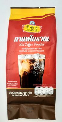 กาแฟโบราณ กาแฟผสมชนิดผง ตรา 666 น้ำหนัก 500 กรัม
