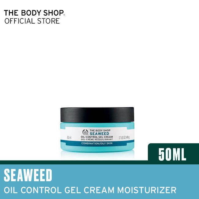 The Body Shop Seaweed Oil Control Gel Cream Moisturizer 50ml Lazada
