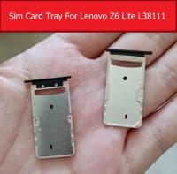 Sim Card Tray Holder For Lenovo Z6 Lite L38111 Sim Tray Micro SD Card Holder Slot Sim Card Adapter Repalcement Parts