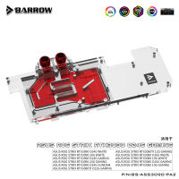 Barrow BS-ASS3090-PA2,สำหรับ RSUS ROG STRX RTX3090 O24G GAMING, 3090 3080 GPU Block การ์ดจอน้ำเย็น