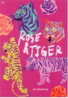 Rose &amp; Tiger / ปอ เปรมสำราญ / หนังสือใหม่ (PS)