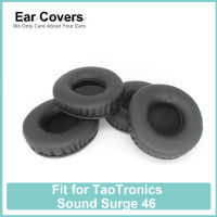 หูฟังสำหรับ TaoTronics Sound Surge 46หูฟัง Ear Cushions โฟมนุ่มสบาย