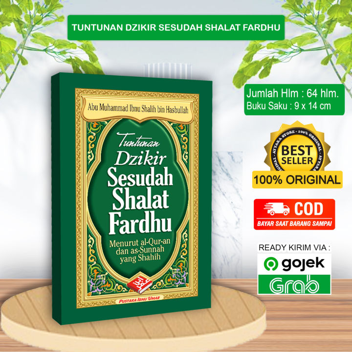 Tuntunan Dzikir Sesudah Shalat Fardhu Menurut Al Quran Dan As Sunnah