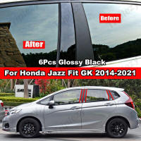 6ชิ้นเสาประตูหน้าต่างรถยนต์ปกหลัง BC สำหรับ Honda Jazz GK 2014-2021เงาคาร์บอนไฟเบอร์สีดำเอฟเฟกต์กระจกวัสดุพีซีอุปกรณ์ตกแต่งสติกเกอร์