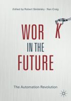 หนังสืออังกฤษ Work in the Future : The Automation Revolution [Paperback]