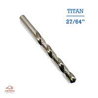 TITAN ดอกสว่านเจาะเหล็ก 27/64" HSS M2