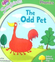 Oxford Reading Tree: Stage 2: songbirds: the odd pet by Julia Donaldson Clare Kirtley Paperback Oxford University Press