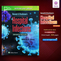 Bennett &amp; Brachmans Hospital Infections 7th Edition