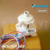 เดรนปั้มแอร์ DAIKIN 2314279 DAIKIN DRAIN PUMP เดรนปั้ม ปั้มน้ำทิ้งแอร์ ไดกิ้น ปั้มเดรนแอร์ไดกิ้น อะไหล่แอร์ ของแท้ศูนย์