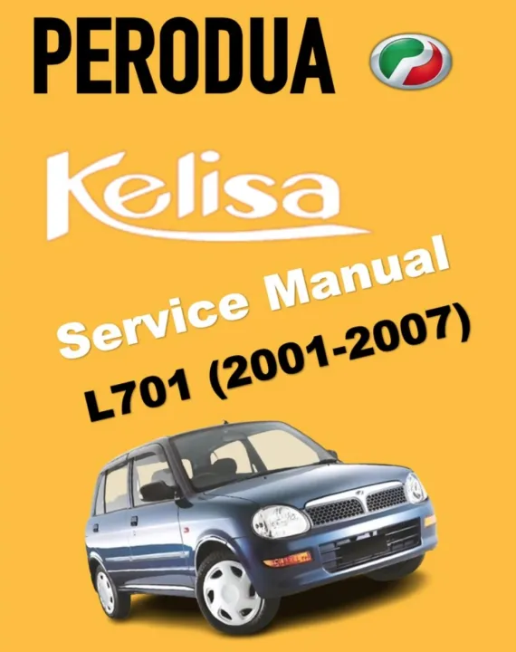 Perodua Kelisa 2001 2007 Service Workshop Manual Lazada