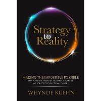 [หนังสือ] Strategy to Reality: Making the Impossible Possible for Business Architects - Whynde English book ภาษาอังกฤษ