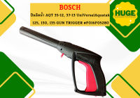 Bosch ปืนฉีดน้ำ AQT 35-12, 37-13 UniVersalAquatak 125, 130, 135 GUN TRIGGER #F016F05280  #SP ถูกมาก