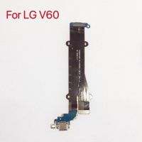 บอร์ดเชื่อมต่อชาร์จพอร์ต USB สำหรับ LG V60 Thinq 5G อะไหล่ซ่อมที่ชาร์จแบบยืดหยุ่นได้