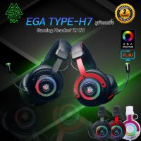 EGA Type-H7 Gaming Headset 7.1 Surround หูฟังเกมมิ่ง หูฟังเล่นเกมส์