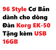 96 Style Cơ Bản dành cho dòng đàn Korg EK-50 tặng kèm USB 16GB