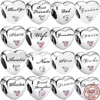 NEW Heart Bead 925 Sterling Silver Love Your Grandma Dad Uncle Daughter Charm Fit Original Pandora Bracelet For DIY Jewelry Gift