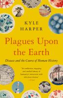 หนังสืออังกฤษใหม่ Plagues upon the Earth : Disease and the Course of Human History [Paperback]