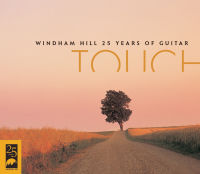 CD Audio คุณภาพสูง เพลงบรรเลง กีต้าร์โป่ง Touch- Windham Hill 25 Years of Guitar (ทำจากไฟล์ FLAC คุณภาพเท่าต้นฉบับ 100%)