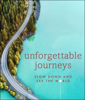 ใหม่หนังสืออังกฤษ Unforgettable Journeys : Slow Down and See the World [Hardcover]