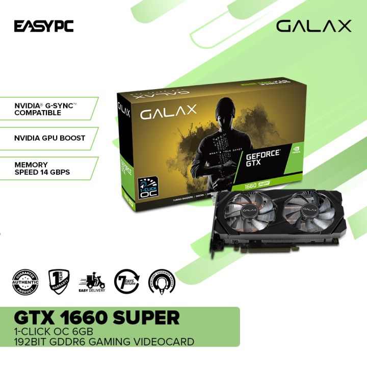 EasyPC Galax GTX 1660 Super 1-Click OC 6GB 192bit Game Ready Drivers VR Gaming Graphics card | Lazada PH