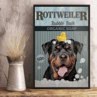 Rottweiler Dog Funny Metal Tin Signs Bubble Bath Organic Soap Home Bedroom People Kitchen Home Wall Decor Retro Print Poster