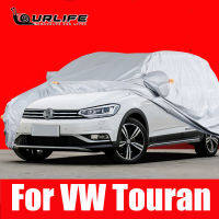 ผ้าคลุมรถแบบเต็มรูปแบบสำหรับ Volkswagen VW Touran Sun Water Snow Dust Scratch Resistant UV Protection Outdoor Oxford Cloth Accessiores