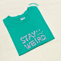 เสื้อยืดสีเขียว Stay Weird T-shirt #T-shirt #GreenT-shirt #เสื้อยืดสีเขียว #เสื้อยืด #เสื้อยืดแฟชั่น #เสื้อยืดหญิง #tshirt #เสื้อ