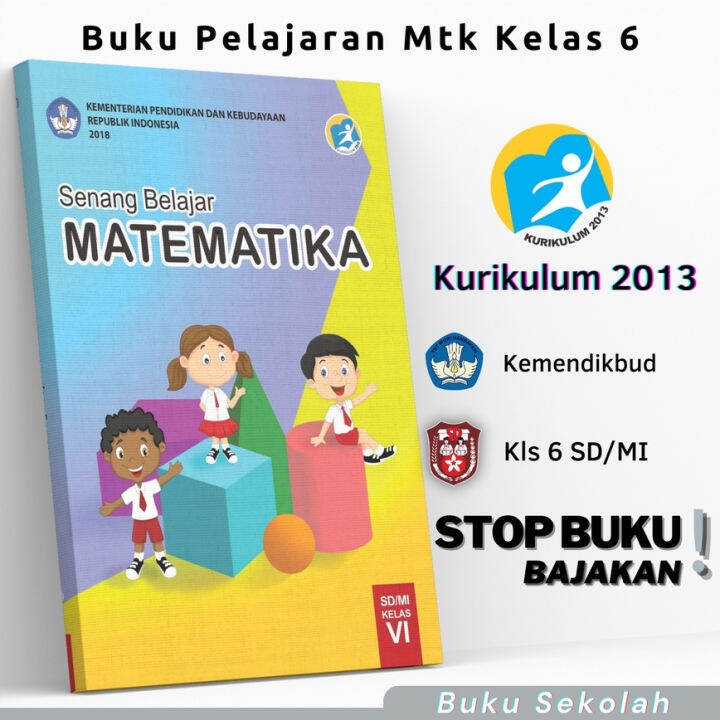 Buku Pelajaran Mtk Kelas 6 SD/MI Senang Belajar MATEMATIKA Kurikulum ...