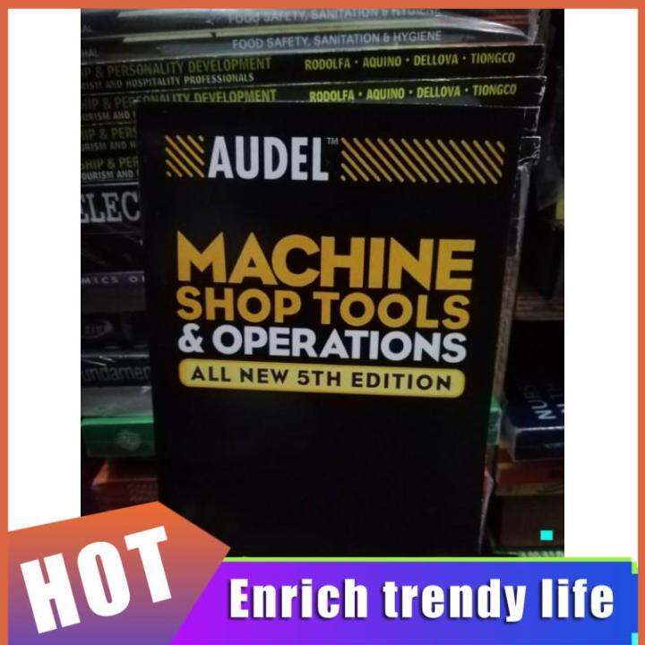 BOOK MACHINE SHOP TOOLS OPERATIONS AUDEL | Lazada PH