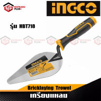 INGCO เกรียงฉาบปูน เกรียงโบกปูน สามเหลี่ยม 7 นิ้ว รุ่น HBT718 ( Bricklaying Trowel ) เกียงก่อปูน เกียงฉาบปูน เกียงโบกปูน