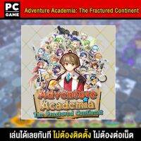 ?(PC GAME FOR YOU) Adventure Academia: The Fractured Continent นำไปเสียบคอมเล่นผ่าน Flash Drive ได้ทันที โดยไม่ต้องติดตั้ง