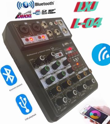 มิกเซอร์ มินิ LXJ L-04 mini audio mixer 4 channel USB MP3 sound mixer built it Bluetooth"พร้อมส่ง" มีเก็บเงินปลายทาง