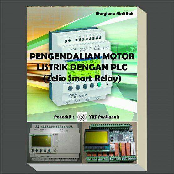 BukuEbook Pengendalian Motor Listrik Dengan PLC (Zelio Smart Relay
