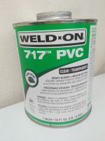 กาวทาท่อ UPVC ยี่ห้อ WELD-ON 717 (MADE IN USA) สีใส