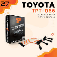 สายหัวเทียน TOYOTA COROLLA EE101 / 90919-22324-4 เครื่อง 4EFE / 5EFE - รหัส TPT-066  - TOP PERFORMANCE JAPAN - สายคอยล์ โตโยต้า