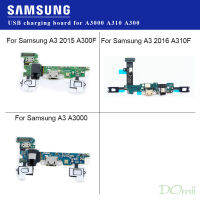 แจ็คสำหรับชาร์จ USB บอร์ดพอร์ตสายเคเบิ้ลยืดหยุ่นสำหรับ Samsung Galaxy A3 2015 A310F 2016 A300F A3000แท่นชาร์จ USB บอร์ดเชื่อมต่อแท่นชาร์จ