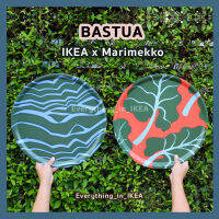 BASTUA ถาด ถาดอิเกีย  ถาดดกลม ถาดลายใบไม้/ลายทาง ถาดอาหาร ถาดพลาสติก (Limited) IKEAxMarimekko