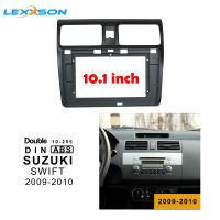 LEXXSONวิทยุรถยนต์/Dash Trim Kit/กรอบ/Facialแผง/SpacerสำหรับSUZUKI Swift 2009-2010 Double Din 10.1นิ้วเครื่องเล่นวิทยุ