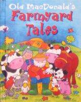 Old MacDonald farmyard tales by Nicola Baxter hardcover Paragon books Old MacDonalds farm fables