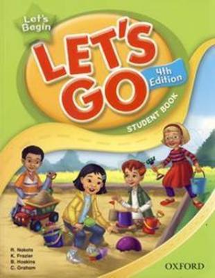 Bundanjai (หนังสือคู่มือเรียนสอบ) Let s Go 4th ED Let s Begin Student s Book (P)