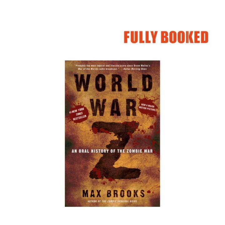 World War Z An Oral History of the Zombie War, Export Edition (Mass Market) by Max Brooks