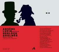อาร์แซน ลูแปง ปะทะ เชอร์ล็อค โฮล์มส์ Arsene Lupin contre Herlock Sholmes โดย โมริซ เลอบลอง Maurice Leblanc วรรณกรรมแปล นิยายสืบสวนสอบสวน วรรณกรรมคลาสสิค