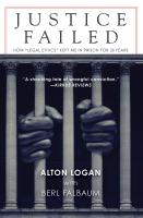 หนังสืออังกฤษ Justice Failed : How Legal Ethics Kept Me in Prison for 26 Years [Paperback]